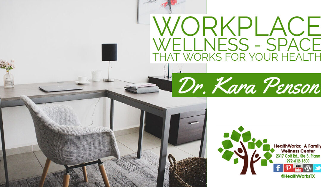 Workspace Wellness | Space That Works For Your Health