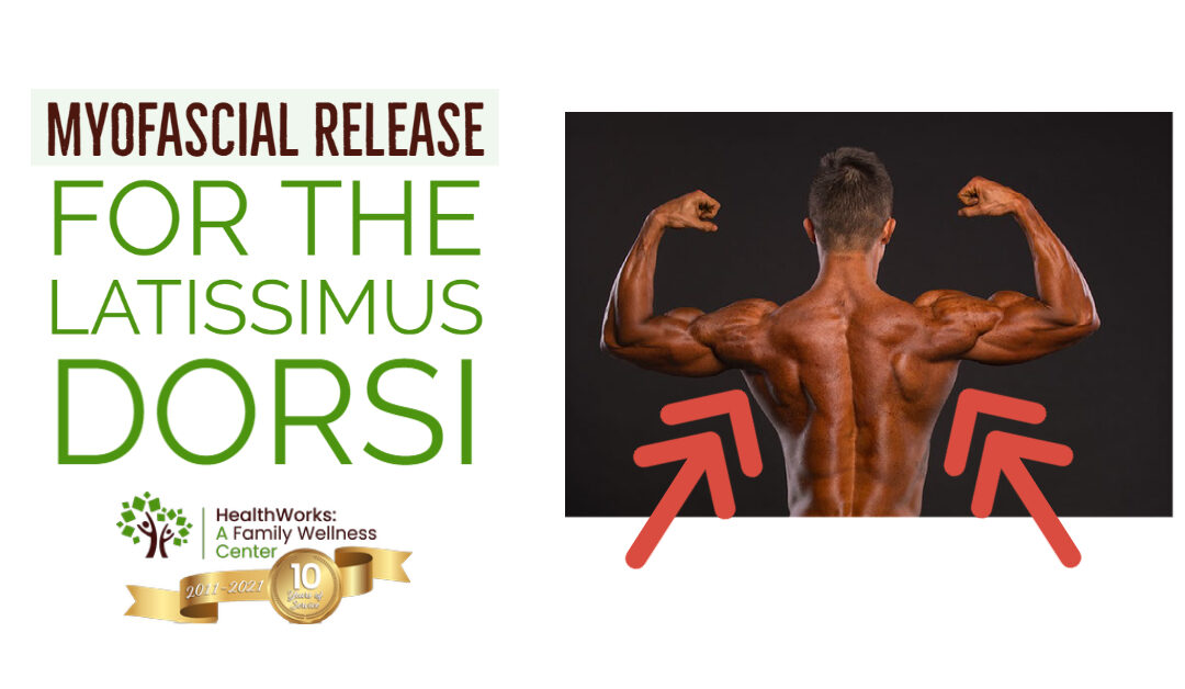 Myofascial Release For The Latissimus Dorsi