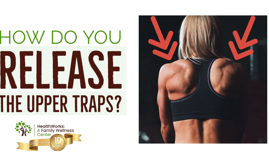 How Do You Release the Upper Traps?