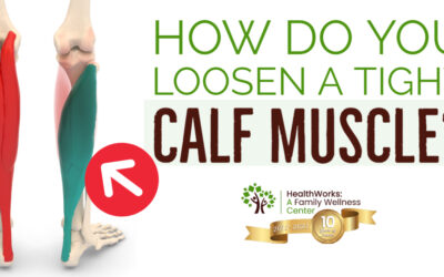 How Do You Loosen Tight Calf Muscles?