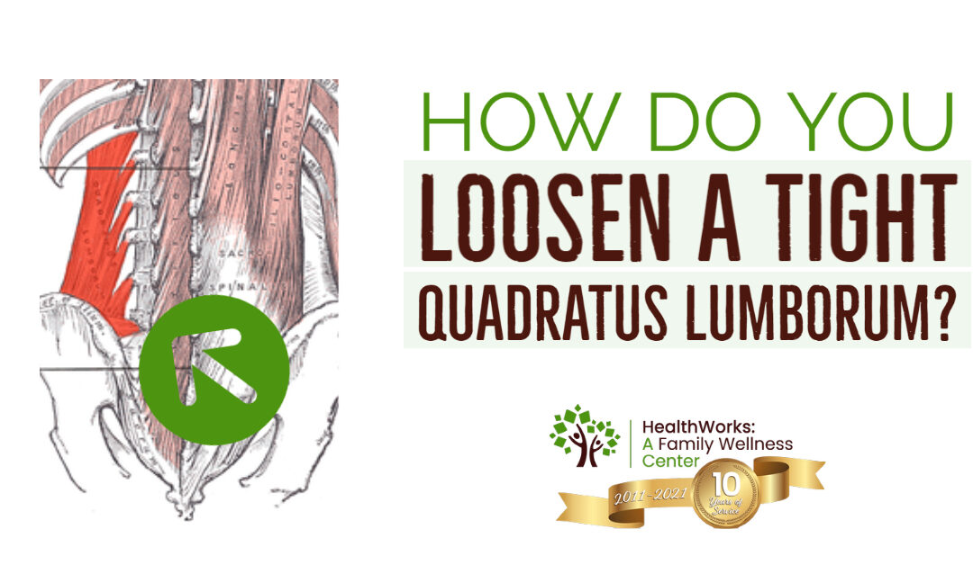 How Do You Loosen Tight Quadratus Lumborum?