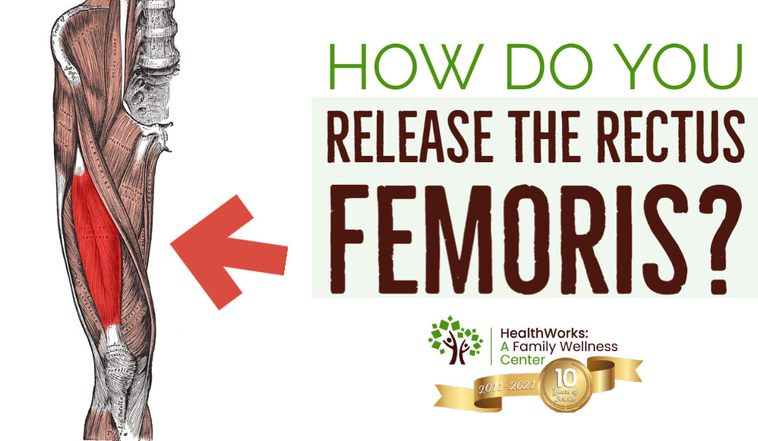 How Do You Release the Rectus Femoris?