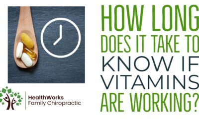 How Long Does It Take To Know If Vitamins Are Working?